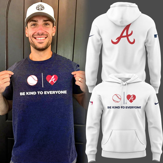 Atlanta Braves Be Kind To Everyone Hoodie | KP60