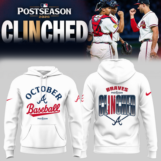 Atlanta Braves - Limited Edition Postseason 2026 Clinched Hoodie | OR25