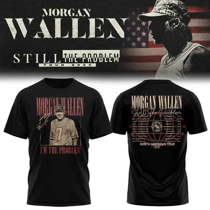 Morgan Wallen Still The Problem Tour 2026 T-Shirt v7 | WY68