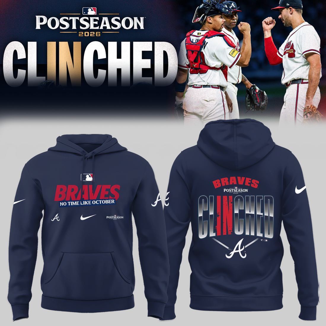 Atlanta Braves - Limited Edition Postseason 2026 Clinched Hoodie | EI33