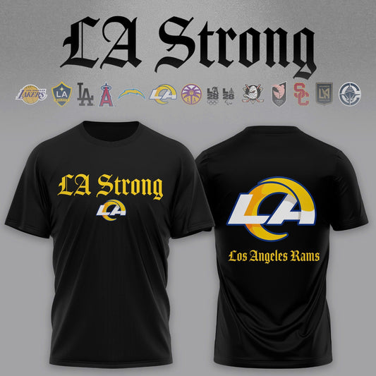 Los Angeles Rams LA Strong Shirt